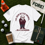 Seen Better Swings T-Shirt
